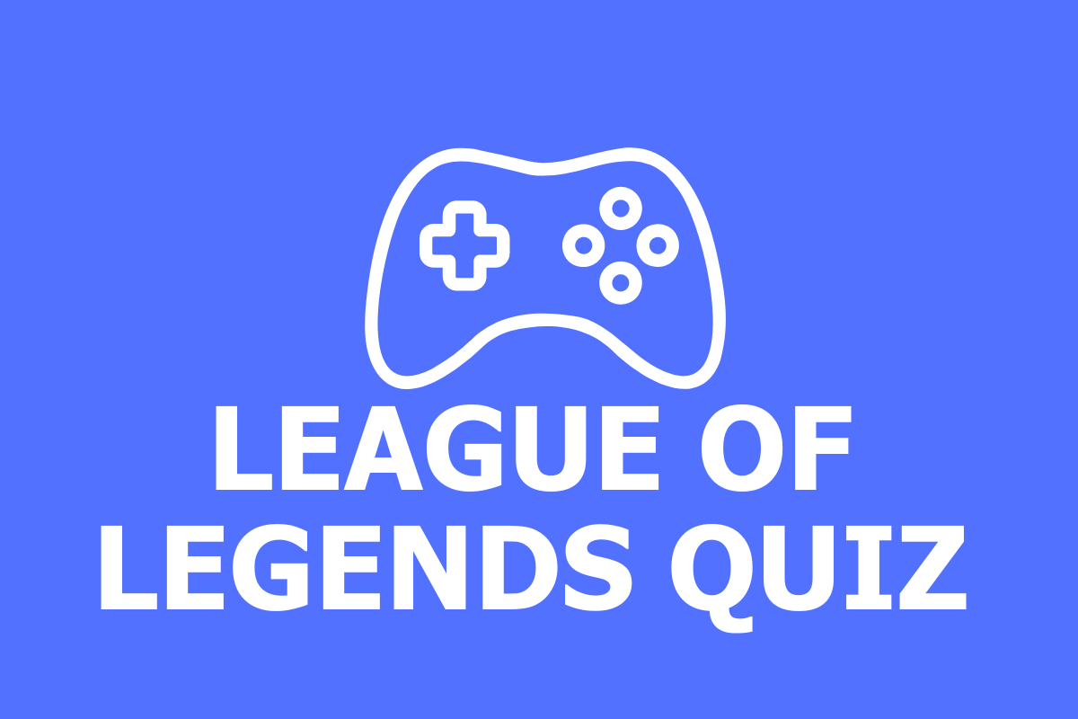 League of Legends Quiz - Jetzt Online dein Wissen testen