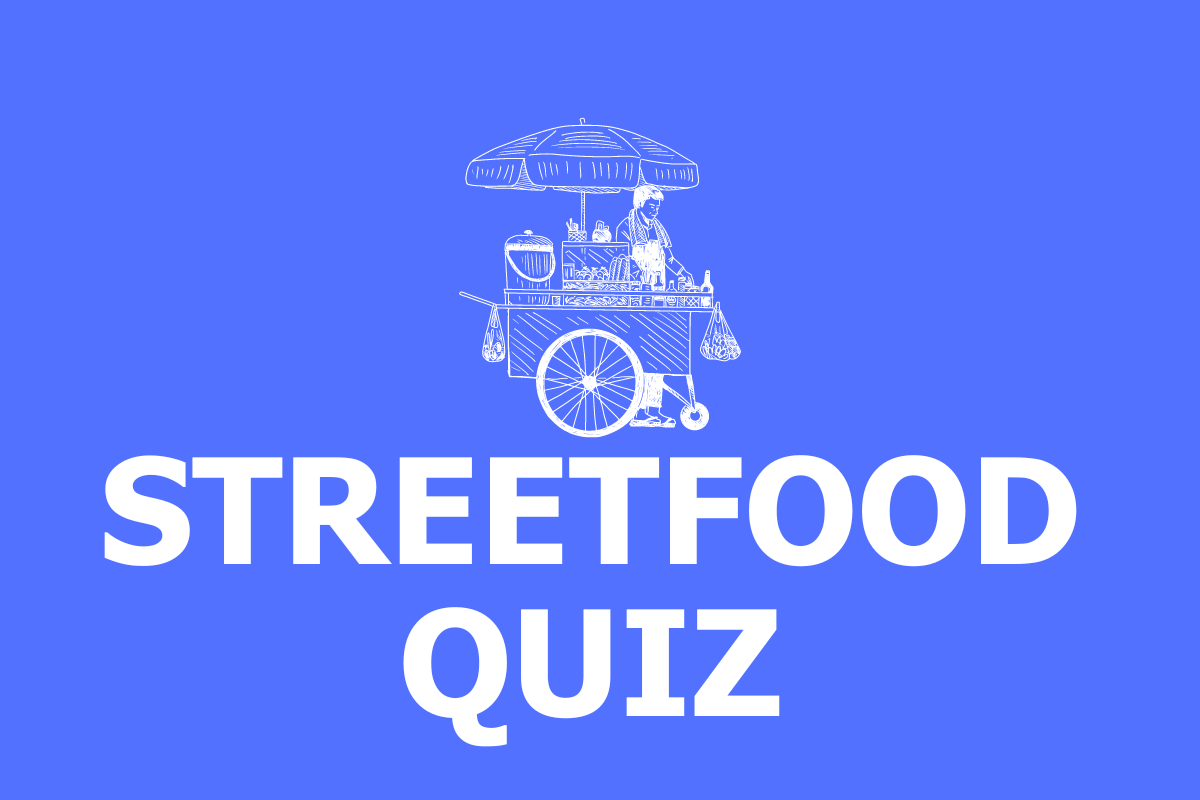 Streetfood Quiz aus aller Welt