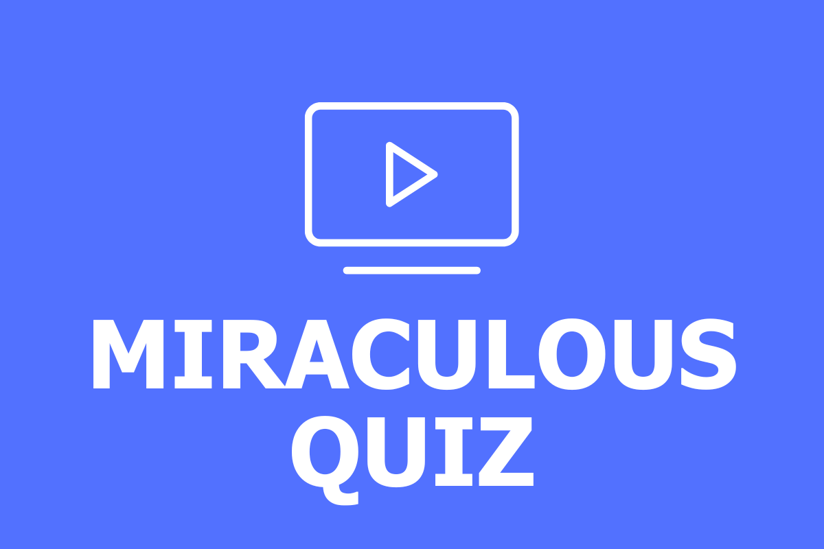 Miraculous Quiz