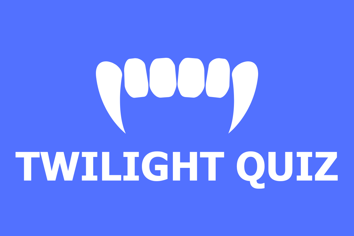 Twilight Quiz